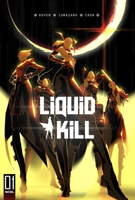 Liquid Kill by Crow, Aaron