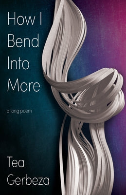 How I Bend Into More by Gerbeza, Tea