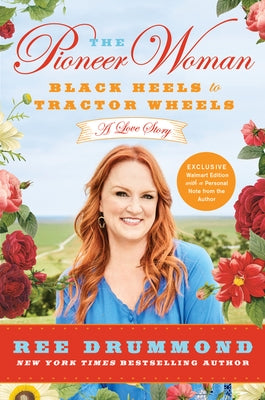 The Pioneer Woman Walmart Exclusive Edition by Drummond, Ree