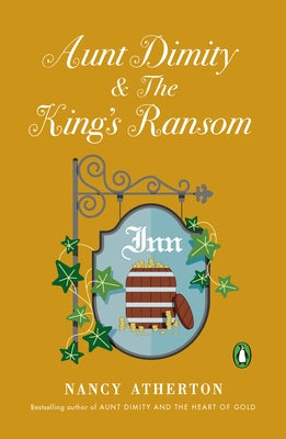 Aunt Dimity and the King's Ransom by Atherton, Nancy