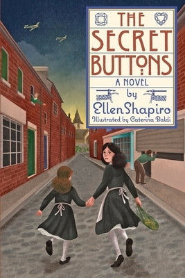 The Secret Buttons by Shapiro, Ellen M.