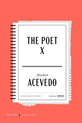 The Poet X American Classics Edition by Acevedo, Elizabeth