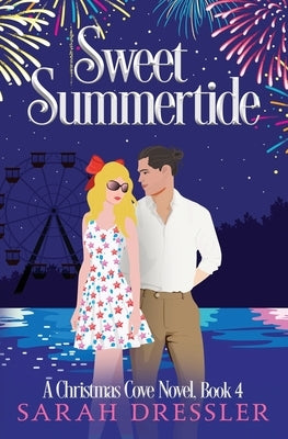 Sweet Summertide by Dressler, Sarah