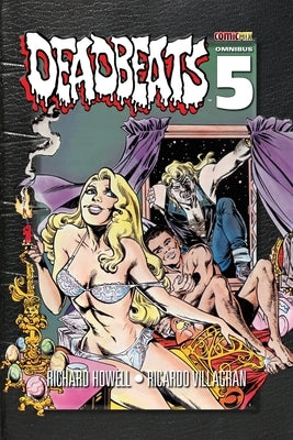 Deadbeats Omnibus 5 by Howell, Richard