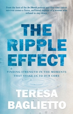 The Ripple Effect by Baglietto