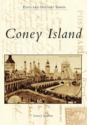 Coney Island by Hoffman, Laura J.