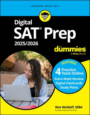 Digital SAT Prep 2025/2026 for Dummies (+4 Practice Tests & Flashcards Online) by Woldoff, Ron