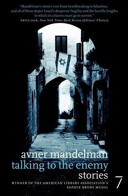 Talking to the Enemy: Stories by Mandelman, Avner