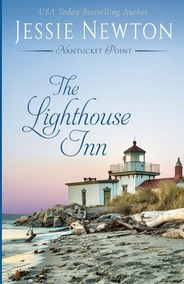 The Lighthouse Inn: A Women's Fiction Mystery by Newton, Jessie