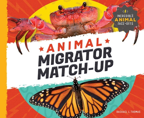 Animal Migrator Match-Up by Thomas, Rachael L.