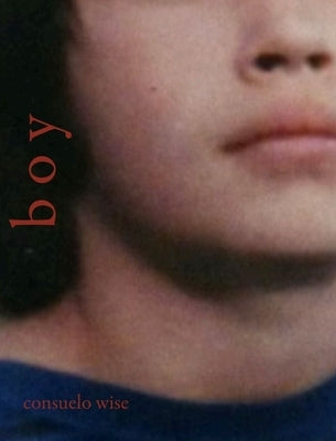B O Y by Wise, Consuelo