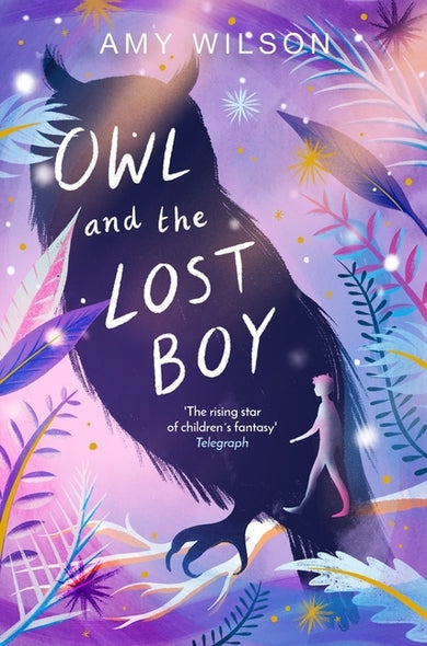 Owl and the Lost Boy by Wilson, Amy