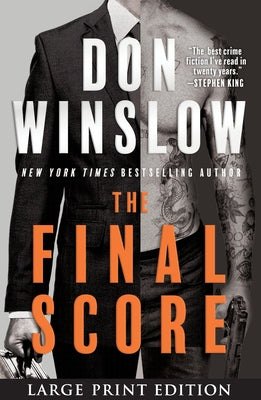 The Final Score: Six Short Novels by Winslow, Don