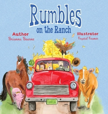 Rumbles on the Ranch by Bourne, Brianna C.