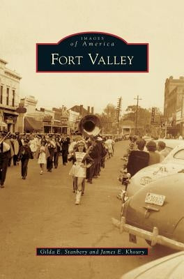 Fort Valley by Stanbery, Gilda E.