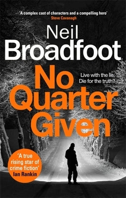 No Quarter Given by Broadfoot, Neil