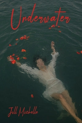 Underwater by Michelle, Jill