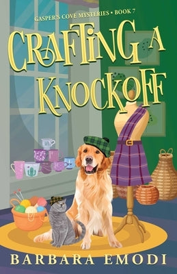 Crafting a Knockoff: Gasper's Cove Mysteries Book 7 by Emodi, Barbara