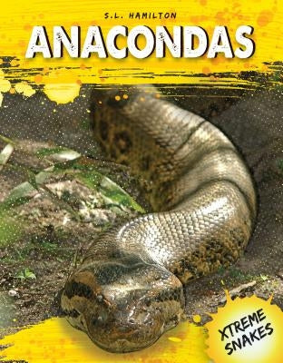 Anacondas by Hamilton, Sue L.