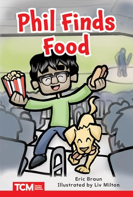 Phil Finds Food: Level 2: Book 3 by Braun, Eric