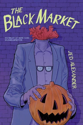 The Black Market by Alexander, Jed