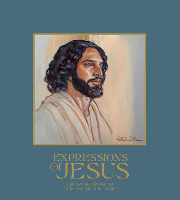 Expressions of Jesus: Cultural Representations of the Savior of the World by 