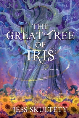The Great Tree of Iris by Skultety, Jess