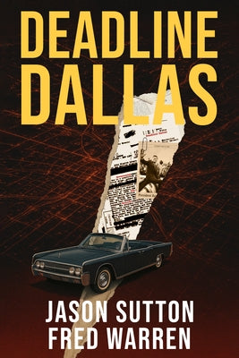 Deadline Dallas by Sutton, Jason