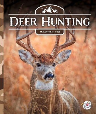 Deer Hunting by Bell, Samantha S.
