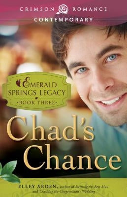 Chad's Chance by Arden, Elley