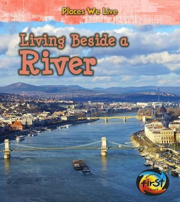 Living Beside a River by Labrecque, Ellen