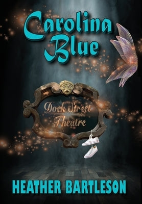 Carolina Blue by Bartleson, Heather