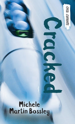 Cracked by Bossley, Michele Martin