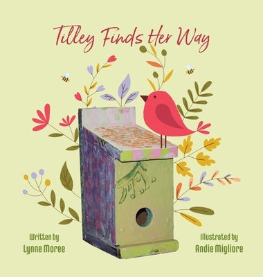 Tilley Finds Her Way by Moree, Lynne
