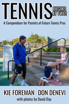 Tennis Begins at Two by DeNevi, Don