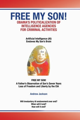 Free My Son by Jackson, Andrew