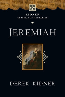 Jeremiah by Kidner, Derek
