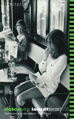 Dolce Vita by Teran, Iseult