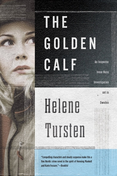 The Golden Calf by Tursten, Helene