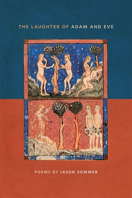 The Laughter of Adam and Eve by Sommer, Jason