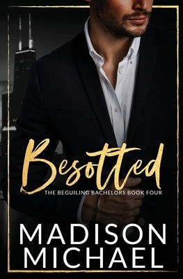 Besotted by Michael, Madison