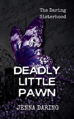 Deadly Little Pawn by Daring, Jenna