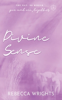 Divine Sense by Wrights, Rebecca