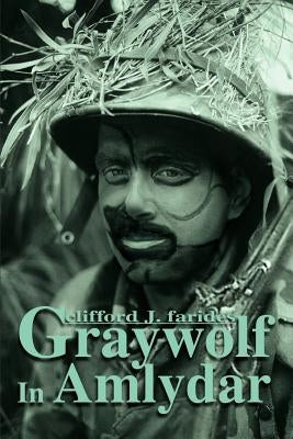 Graywolf in Amlydar by Farides, Clifford J.