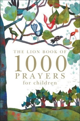 The Lion Book of 1000 Prayers for Children by Rivers, Ruth