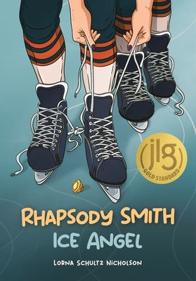 Rhapsody Smith: Ice Angel Volume 1 by Schultz Nicholson, Lorna