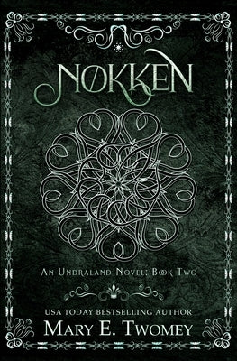 Nokken by Twomey, Mary E.