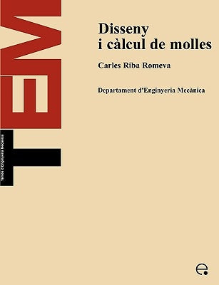 Disseny I Clcul de Molles by Riba Romeva, Carles