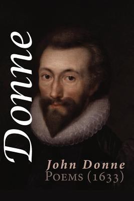 Poems (1633) by Donne, John