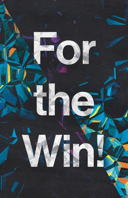 For the Win! (25-Pack) by Thornton, Champ